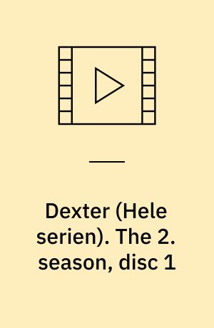 Dexter. The 2. season, disc 1