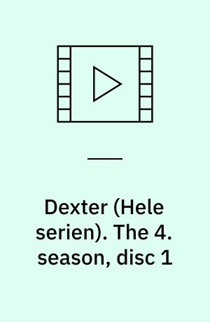 Dexter. The 4. season, disc 1