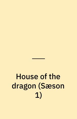 House of the dragon