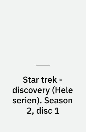 Star trek - discovery. Season 2, disc 1
