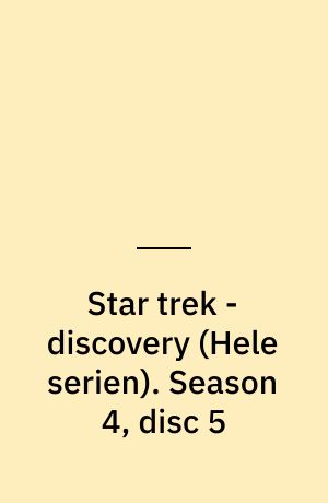 Star trek - discovery. Season 4, disc 5