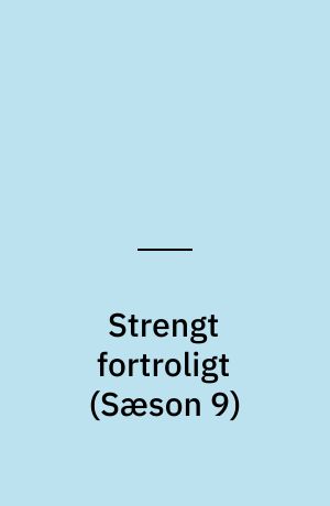 Strengt fortroligt